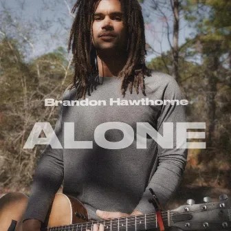 ALONE by Brandon Hawthorne