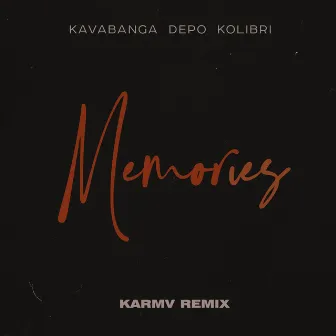 Memories (Karmv remix) by karmv