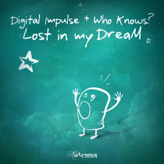 Lost in My Dream by Digital Impulse