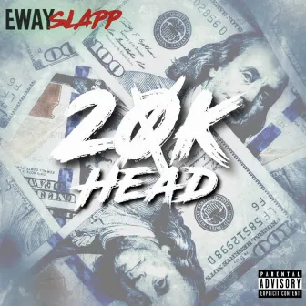 20 on his head by Eway Slapp