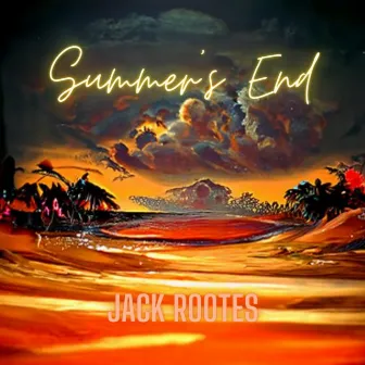 Summer's End by Jack Rootes