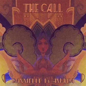 The Call by Dannielle De Andrea