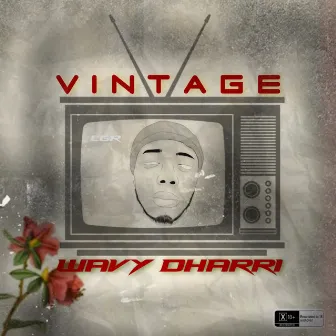 Vintage by Wavy Dharri