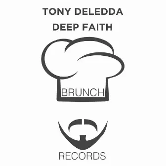 Deep Faith by Tony Deledda