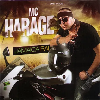 Jamaica raï by MC Harage