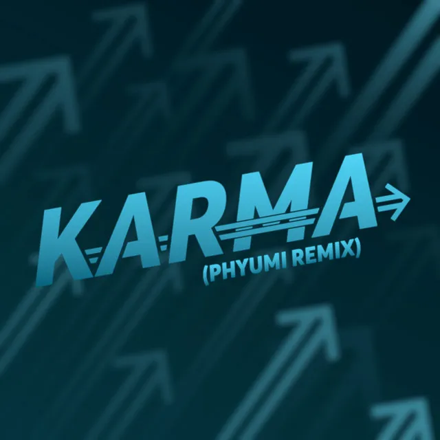 Karma - Phyumi Remix