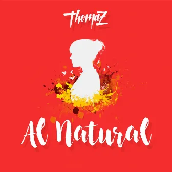 Al Natural by Thomaz