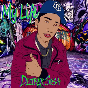 My Life by Deiiber Sosa