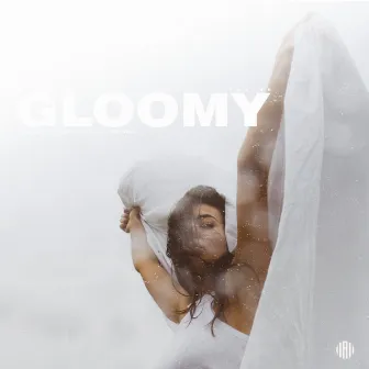 Gloomy by Feline