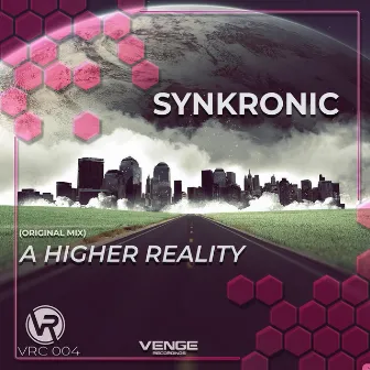 A Higher Reality by Synkronic