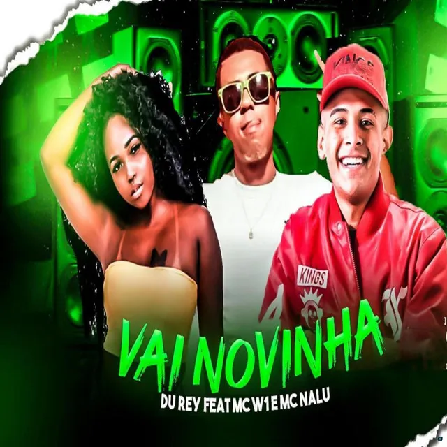 Vai Novinha (feat. Mc W1 & Mc Nalu)