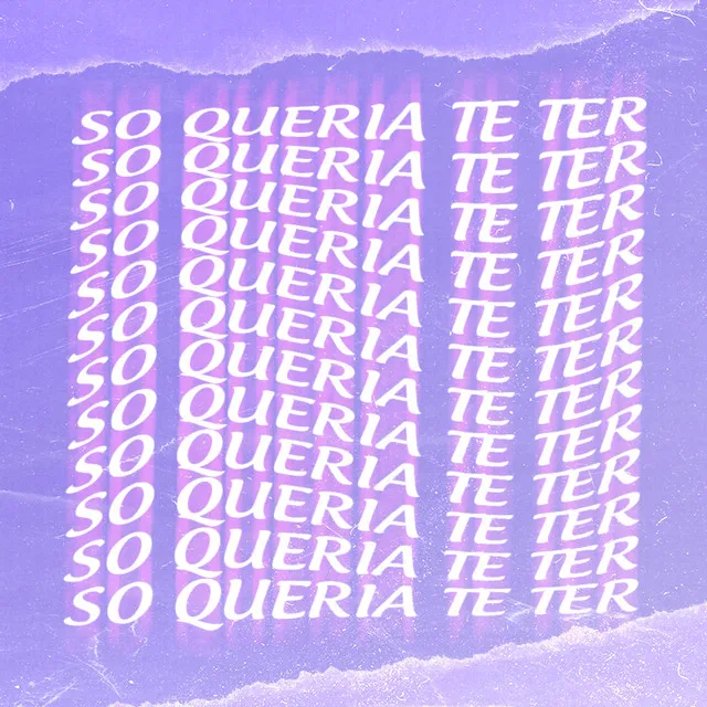 Só Queria Te Ter