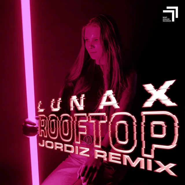 Rooftop - Jordiz Remix