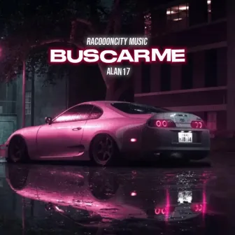 Buscarme by Racoooncity Music