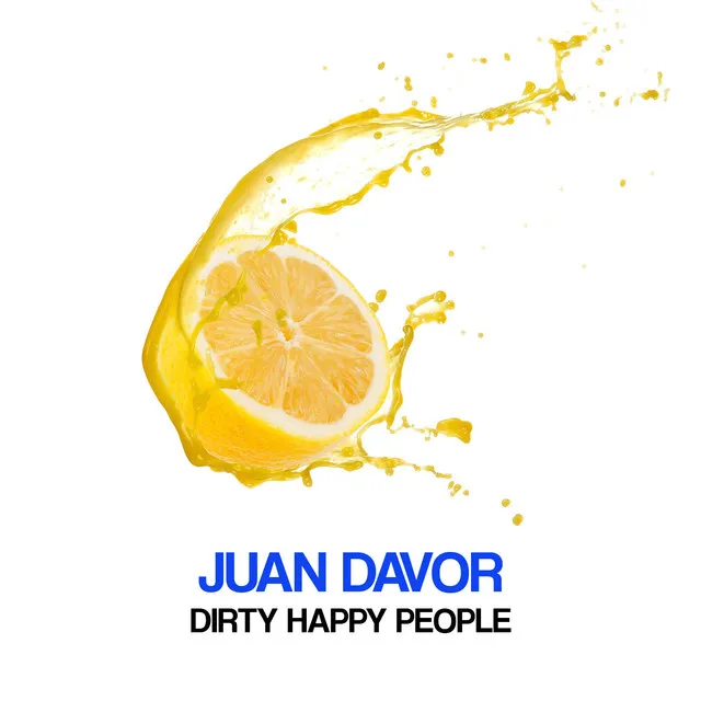 Dirty Happy People - Luke Shayer Remix