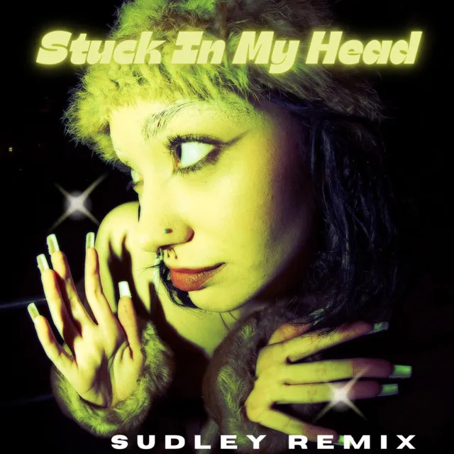 Stuck in My Head - Sudley Remix