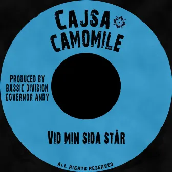 Vid Min Sida Står by Cajsa Camomile