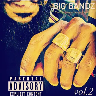 BIG BANDZ, Vol. 2 by Sean Bandz