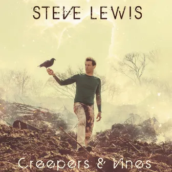 Creepers & Vines by Steve Lewis