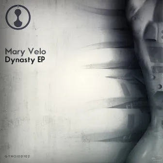 Dynasty EP by Mary Velo