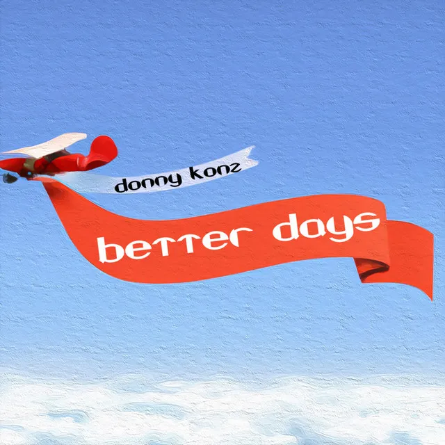 Better Days