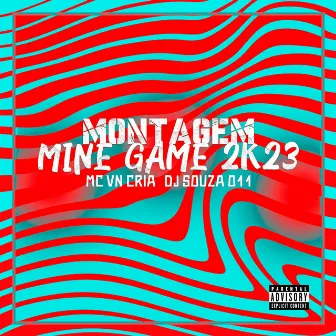 Montagem Mine Game 2k23 by DJ SOUZA 011