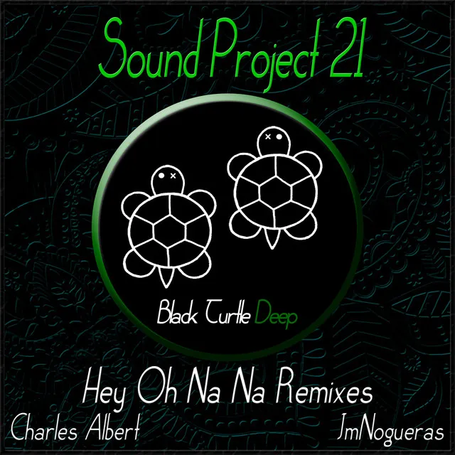 Hey Oh Na Na - Charles Albert Remix