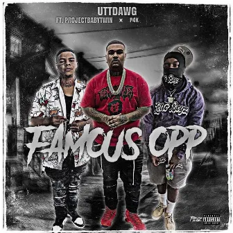 Famous Opp by Utt Dawg