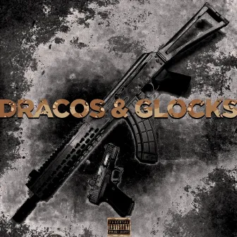 Dracos & Glocks by Laski