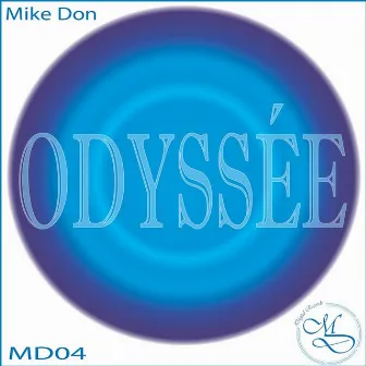 Odyssée by Mike Don