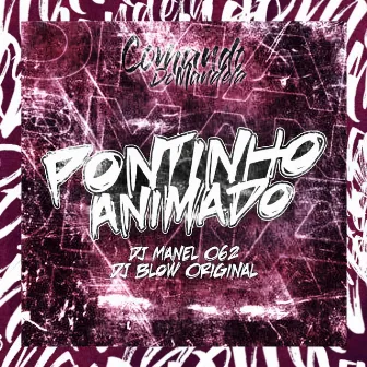 Montagem Pontinho Animado by DJ BLOW ORIGINAL