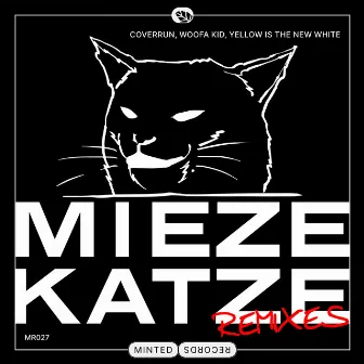 Miezekatze (Remixes) by Yellow Is The New White