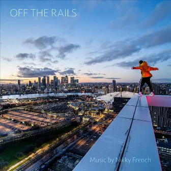 Off the Rails by Nikky French