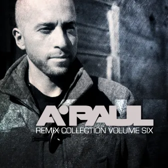 Remixes Compilation, Vol. 6 by A.Paul