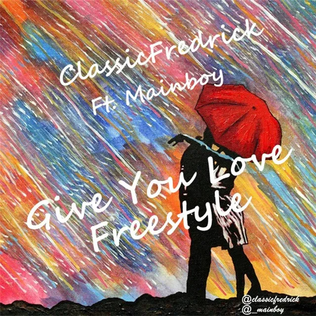 Give You Love Freestyle