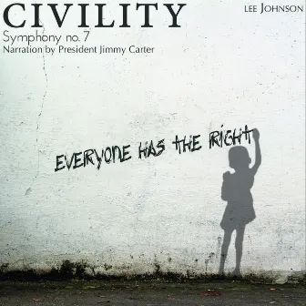 CIVILITY, Symphony No. 7 by Jimmy Carter