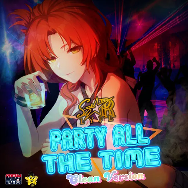 (Clean Version) Party All The Time