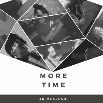 More Time by JD Reallah