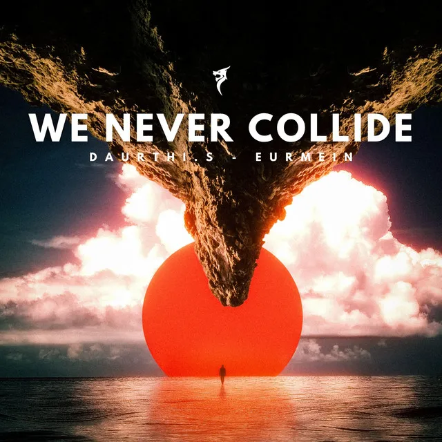 We Never Colllide - Extended Mix