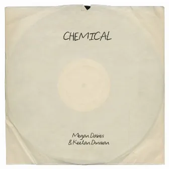 Chemical by Keelan Donovan