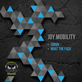 Simon / What the Fuck by Joy Mobility