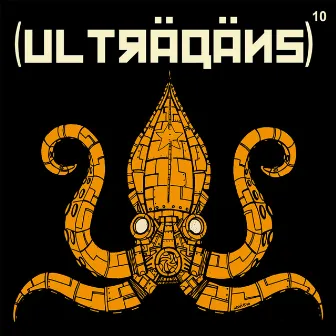 Ulträqäns 10 by Ulträqäns