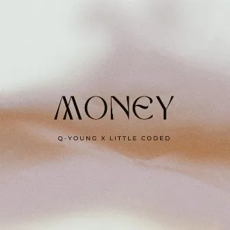 Money by Q-Young