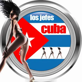 Cuba! - Single by Los Jefes