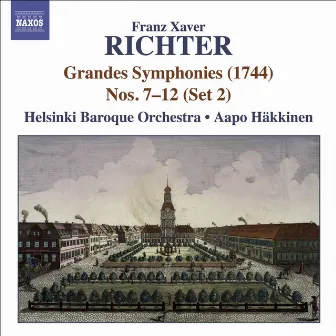 Richter, F.X.: Grandes Symphonies (1744), Nos. 7-12 (Set 2) by Franz Xaver Richter