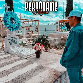 Perdóname Mamá by Falsa Familia