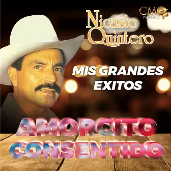 Amorcito Consentido by Nicasio Quintero