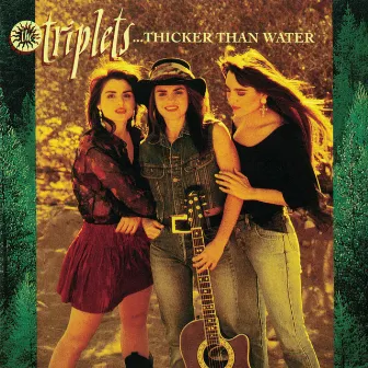 Thicker Than Water by the Triplets