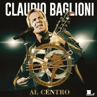 Al centro by Claudio Baglioni