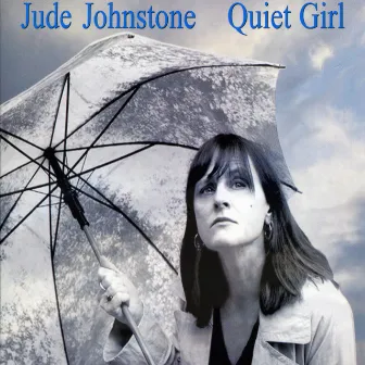 Quiet Girl by Jude Johnstone